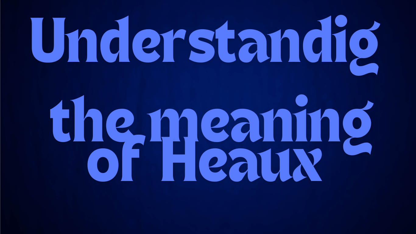 “Heaux” : Understanding the Term